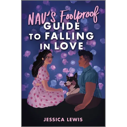 Nav's Foolproof Guide to Falling in Love - Hardcover