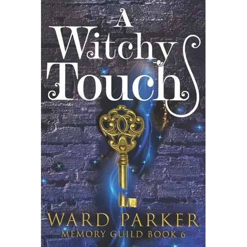 A Witchy Touch: A midlife paranormal mystery thriller - Paperback