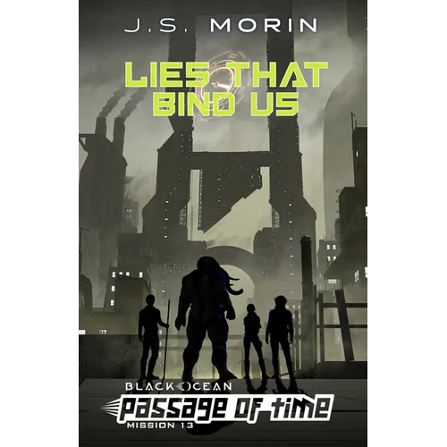 Lies That Bind Us: Mission 13 - Paperback