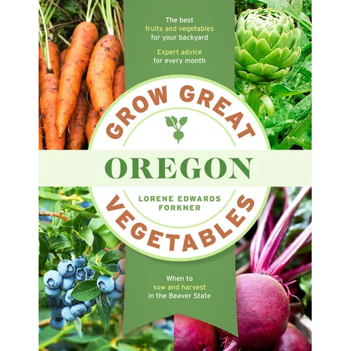 Grow Great Vegetables in Oregon - Paperback