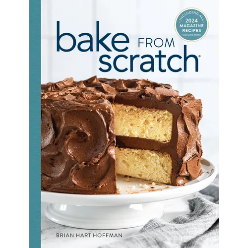 Bake from Scratch (Vol 9): Artisan Recipes for the Home Baker - Hardcover