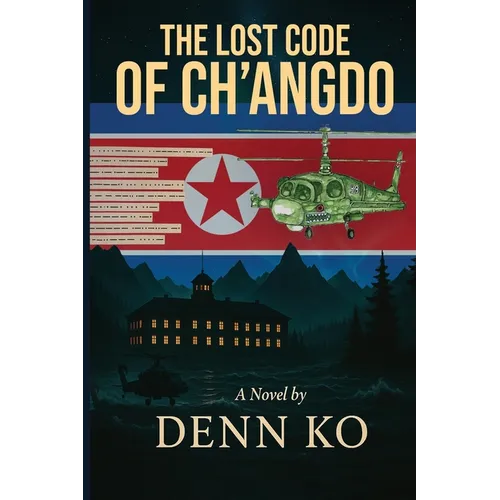 The Lost Code of Ch'angdo - Paperback