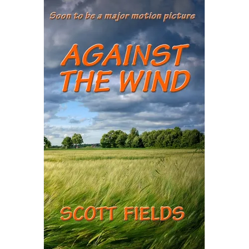 Against the Wind - Paperback