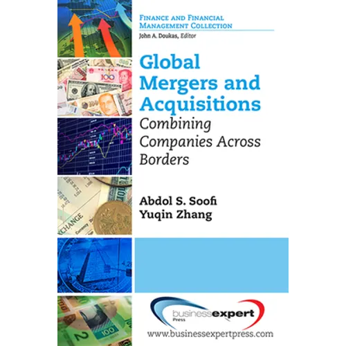 Global Mergers and Acquisitions: Combining Companies Across Borders - Paperback