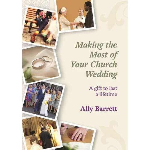 Making the Most of Your Church Wedding - Paperback