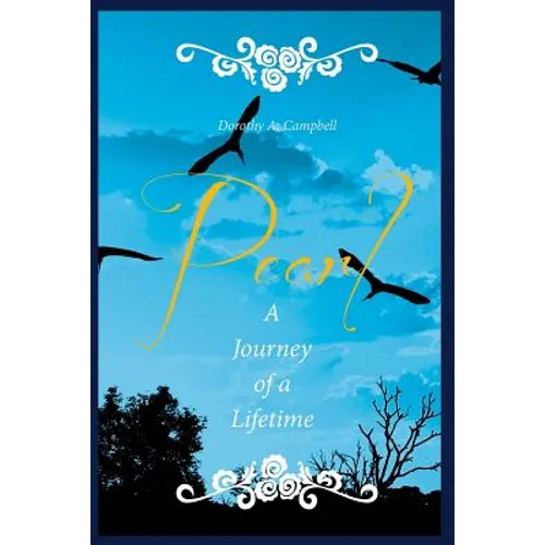 Pearl a Journey of a Lifetime - Paperback