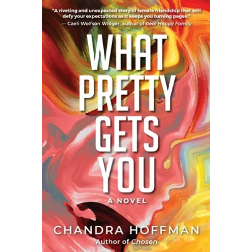 What Pretty Gets You - Paperback