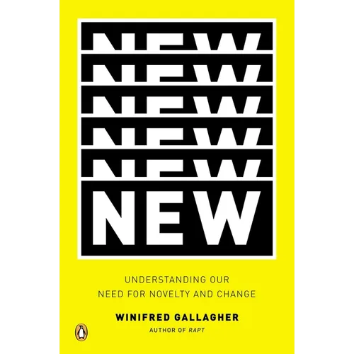 New: Understanding Our Need for Novelty and Change - Paperback
