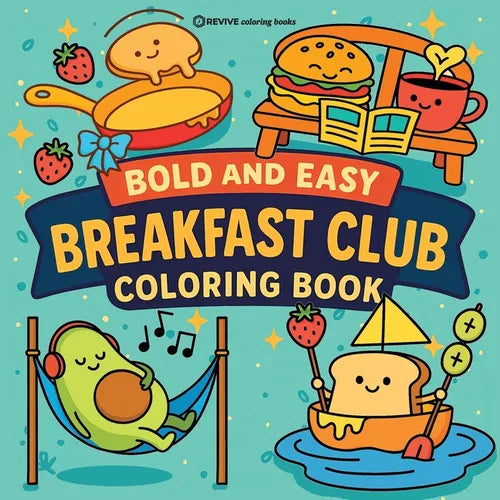 Bold & Easy Breakfast Club Coloring Book: Funny & Cute Cozy Large Print Stress Relief Coloring - Paperback
