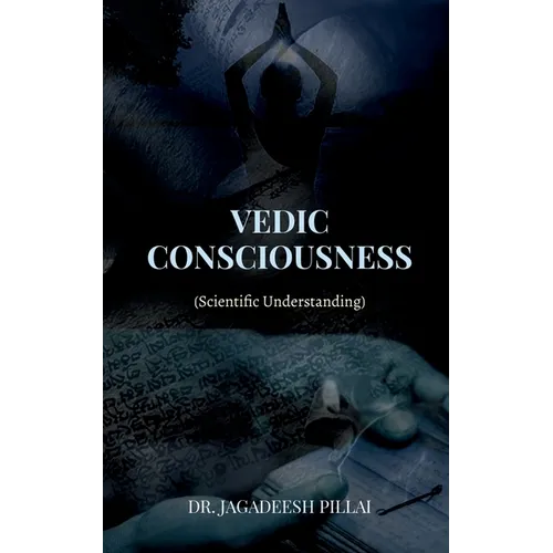 Vedic Consciousness - Paperback