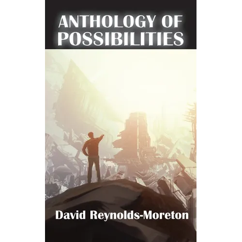 Anthology of Possibilities - Paperback
