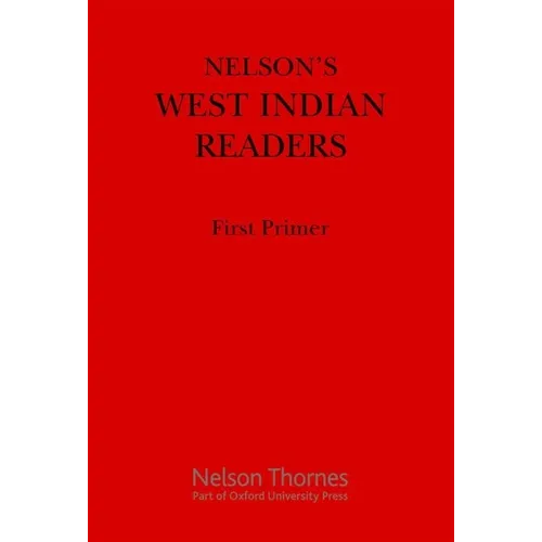 Nelson's West Indian Readers First Primer - Spiral