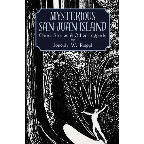 Mysterious San Juan Island
