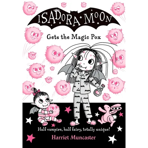 Isadora Moon Gets the Magic Pox: Volume 15 - Paperback