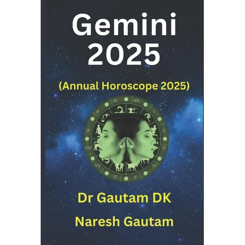 Gemini 2025: Annual Horoscope 2025 - Paperback