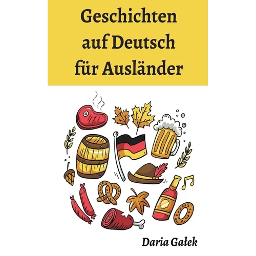 Geschichten auf Deutsch für Ausländer - Paperback