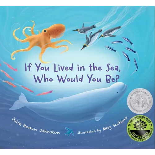 If You Lived in the Sea, Who Would You Be? - Hardcover