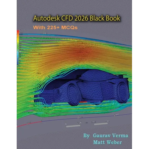 Autodesk CFD 2026 Black Book - Paperback
