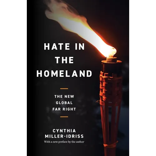 Hate in the Homeland: The New Global Far Right - Paperback