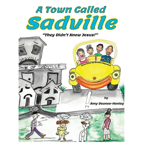 A Town Called Sadville: 