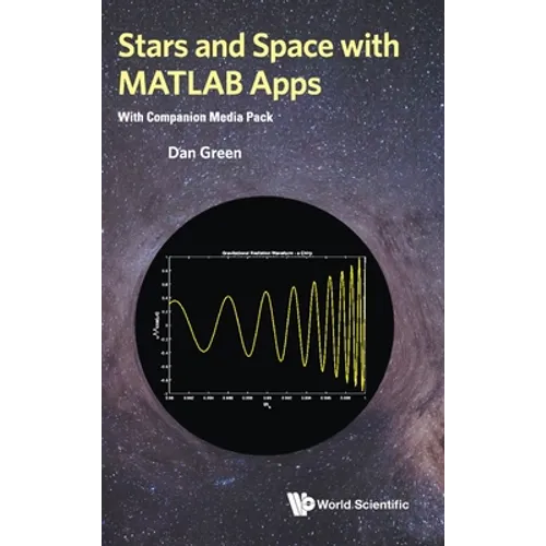 Stars and Space with MATLAB Apps (with Companion Media Pack) - Hardcover