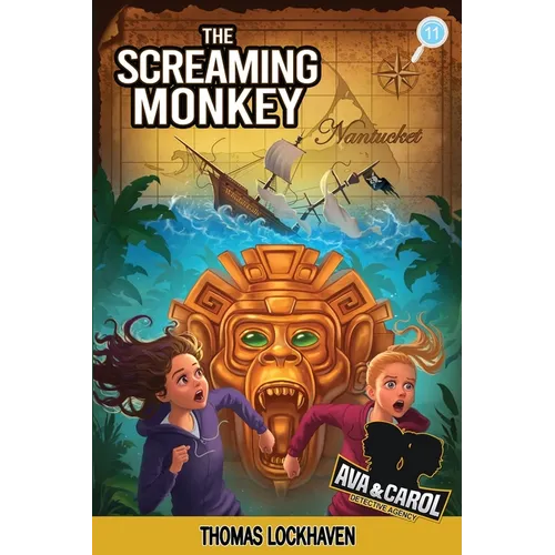 The Screaming Monkey (Book 11): Ava & Carol Detective Agency - Paperback
