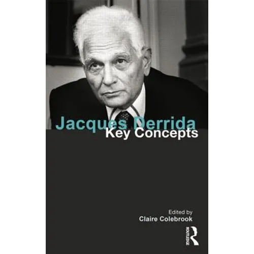 Jacques Derrida: Key Concepts - Paperback
