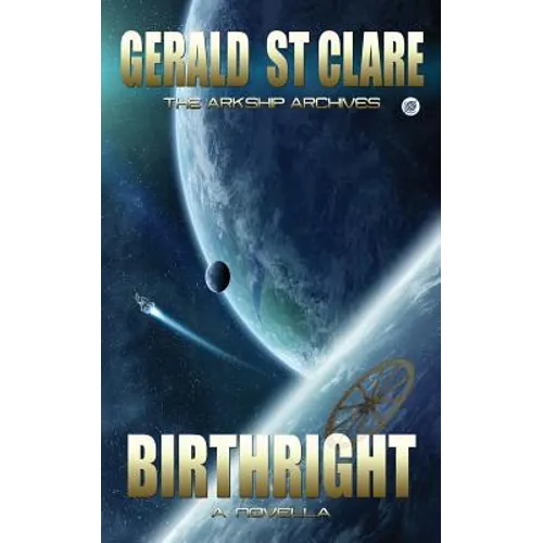 Birthright: The Arkship Archives - Paperback