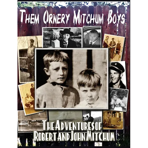 Them Ornery Mitchum Boys - Hardcover