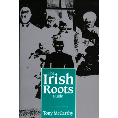 Irish Roots Guide - Paperback