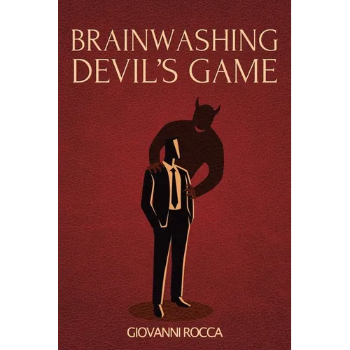 Brainwashing Devil's Game - Paperback