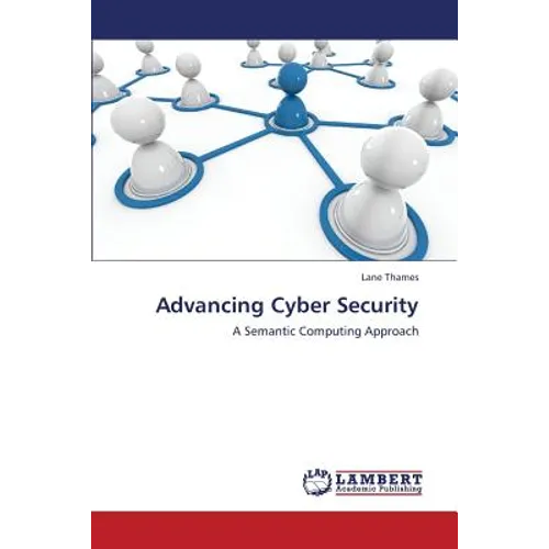 Advancing Cyber Security - Paperback