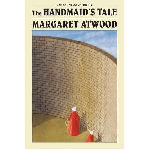 The Handmaid's Tale (Deluxe Edition): 40th Anniversary Edition - Paperback