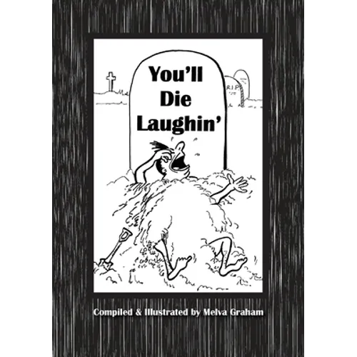 You'll Die Laughin' - Paperback