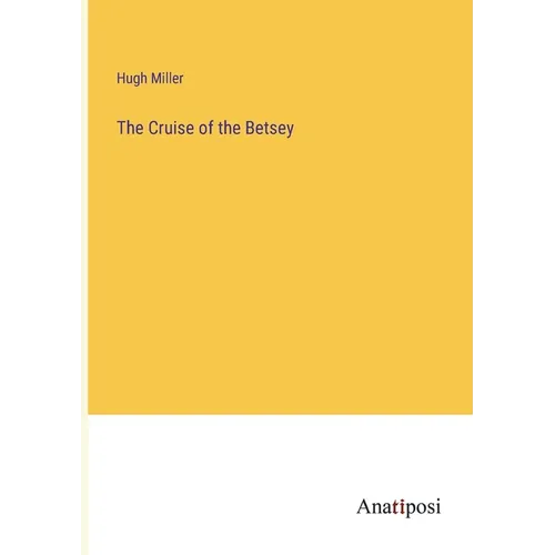 The Cruise of the Betsey - Paperback