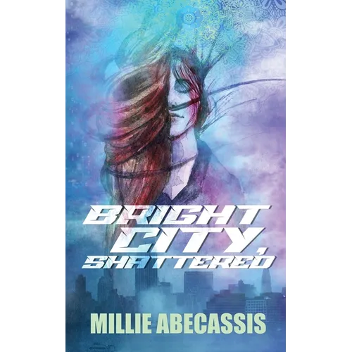 Bright City, Shattered - Paperback