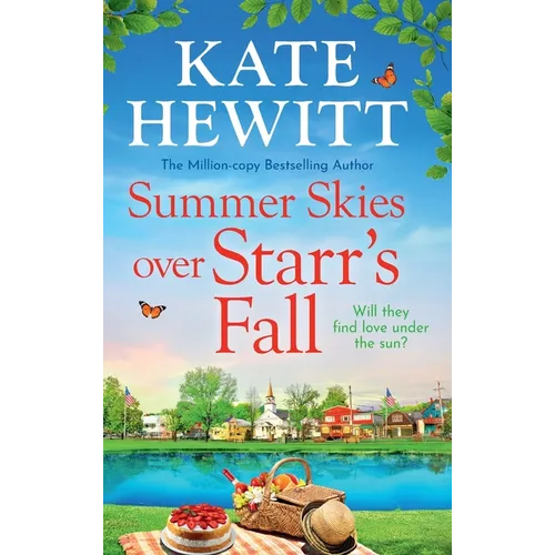 Summer Skies Over Starr's Fall - Hardcover