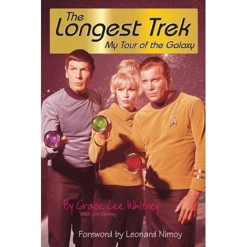 The Longest Trek: My Tour of the Galaxy - Paperback