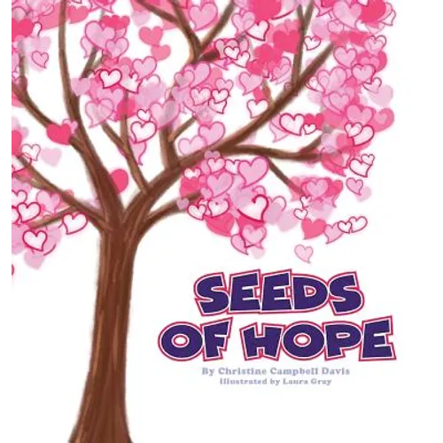 Seeds of Hope - Hardcover