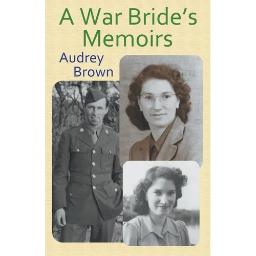 A War Bride's Memoirs - Paperback