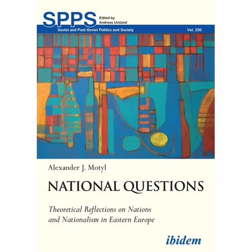 National Questions: Theoretical Reflections on Nations and Nationalism in Eastern Europe - Paperback