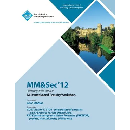 MM&Sec' 12 Proceedings of the 14th ACM Multimedia and Security Workshop