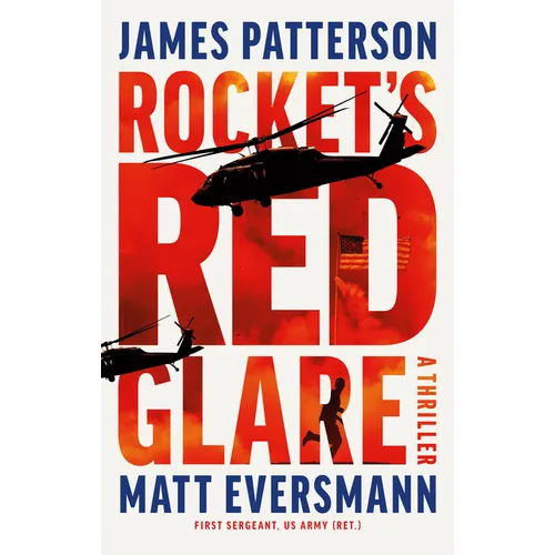 Rocket's Red Glare: A Thriller - Hardcover