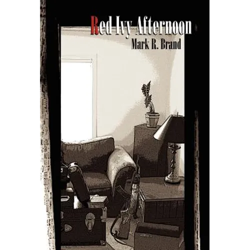 Red Ivy Afternoon - Hardcover