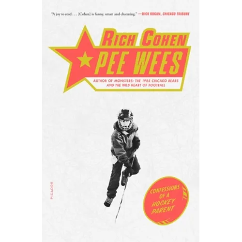 Pee Wees: Confessions of a Hockey Parent - Paperback