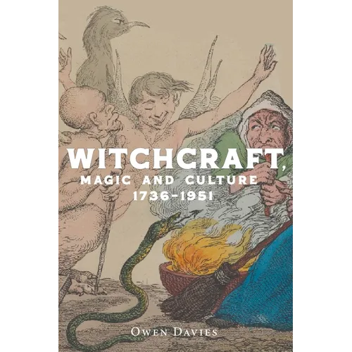 Witchcraft, Magic and Culture 1736-1951 - Paperback