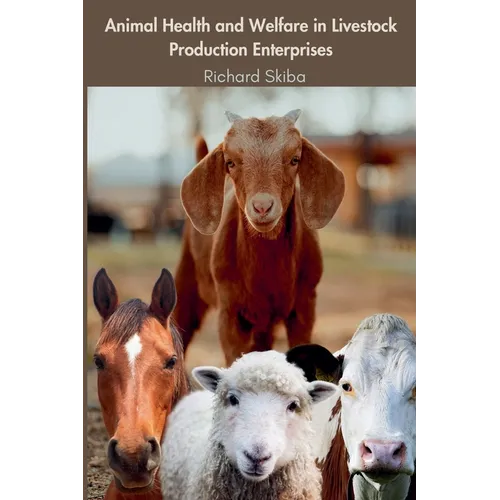 Animal Health and Welfare in Livestock Production Enterprises