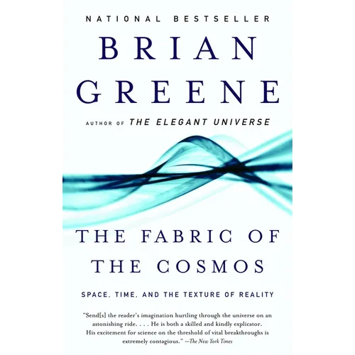 The Fabric of the Cosmos: Space, Time, and the Texture of Reality