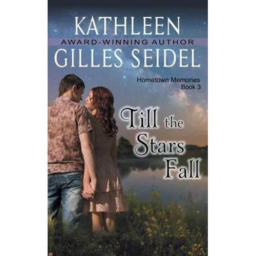 Till the Stars Fall (Hometown Memories, Book 3) - Paperback