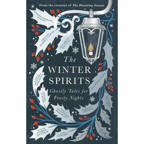The Winter Spirits: Ghostly Tales for Festive Nights - Paperback